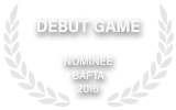 Debut Game BAFTA Nomination 